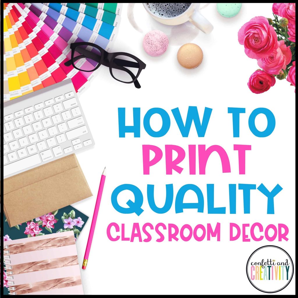 Printing Classroom Decor