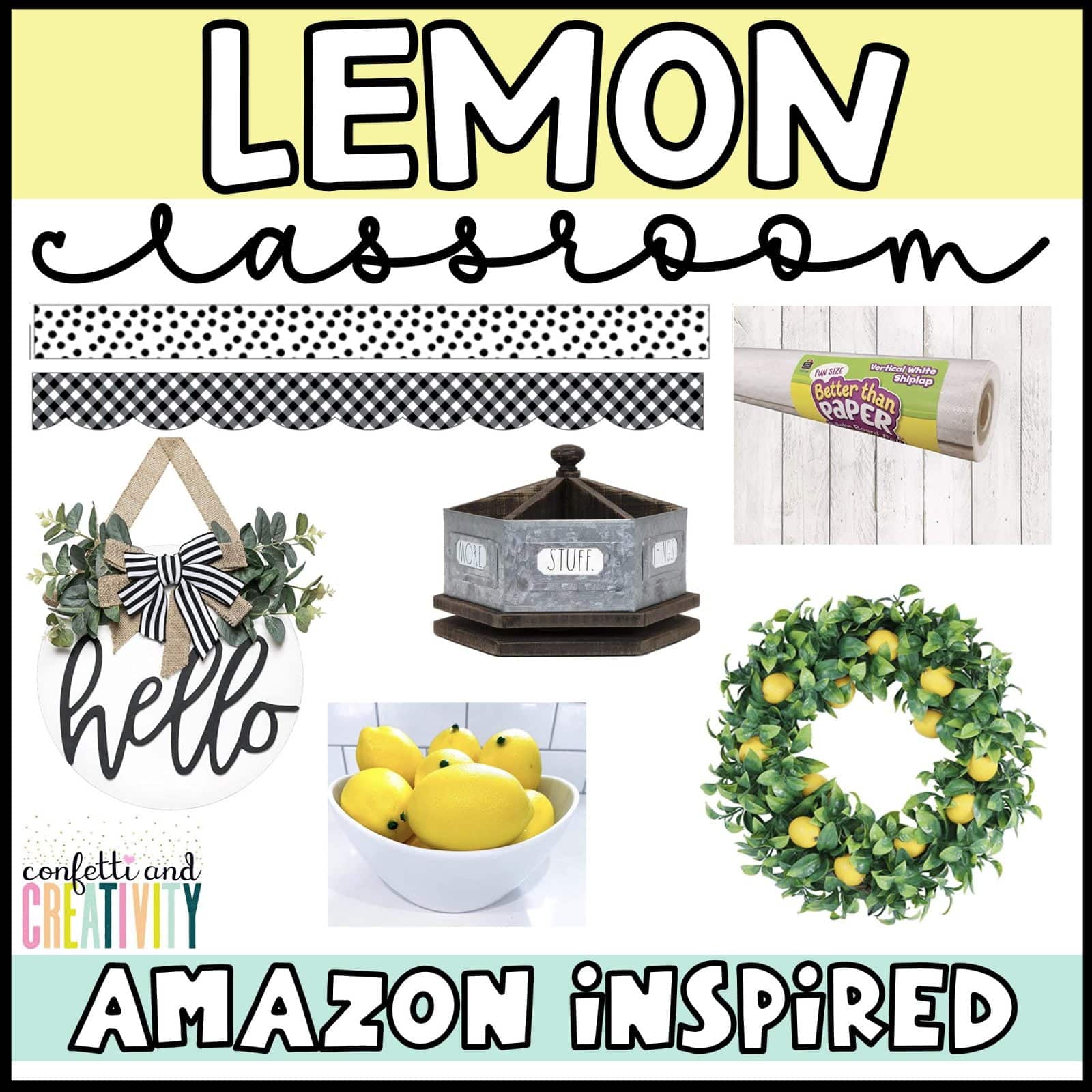 Lemon Classroom Decor Amazon Finds Confetti & Creativity