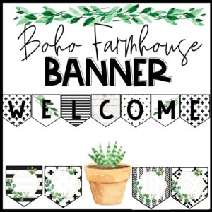 Shows an example of the welcome banner snipped together. The bottom of the image includes blank banner spaces that a teacher can use to edit and create whatever message they want to.