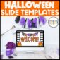 Shows the first slide from the Halloween google slide templates. Compatible with Powerpoint or Google Slides, and allows a teacher to create anything they need for their classroom