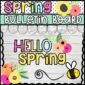 Shows the Spring Bulletin Board for the classroom with the phrase "Hello Spring"