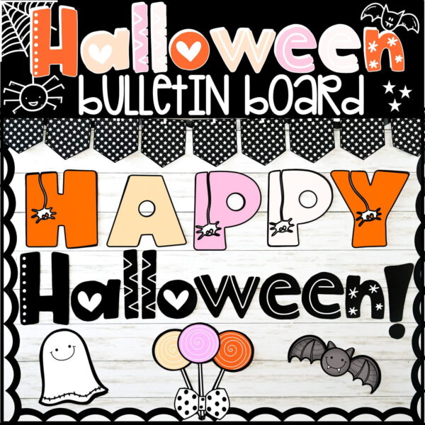 Holiday Bulletin Board Bundle #1 - Halloween Bulletin Board Shows the Halloween Bulletin Board for the classroom with the phrase "Happy Halloween"