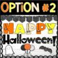 Shows the Halloween Bulletin Board for the classroom with the phrase "Happy Halloween". This is the second design option