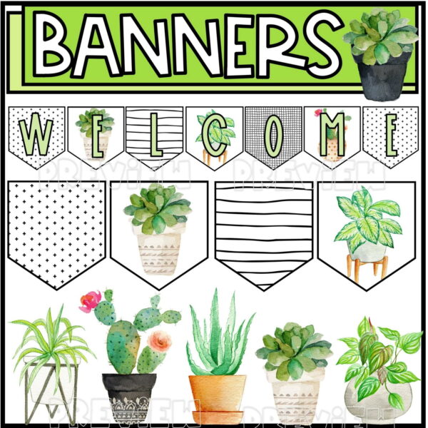 Plant Classroom Theme Banners Shows snipped versions of the banners snipped onto an image that a teacher can use from the plant classroom theme