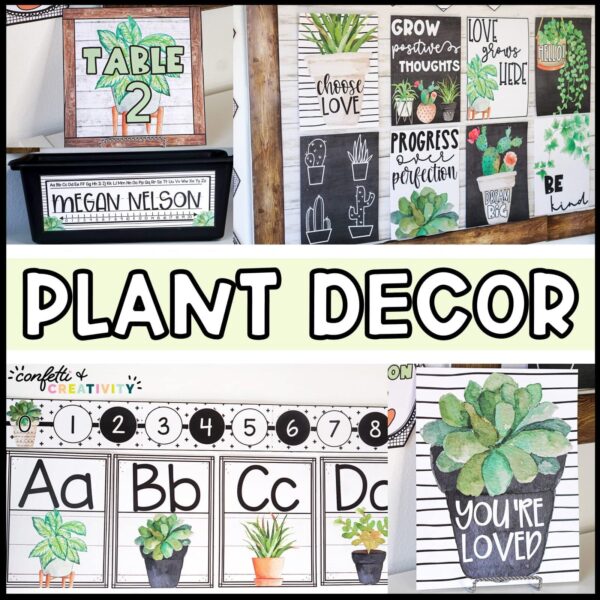 Shows example photos of the plant classroom theme decor bundle set up in a real classroom. Includes the text "Plant Decor" in the middle of the image. The examples of the decor set up in the room includes table numbers, the alphabet posters, and so much more!