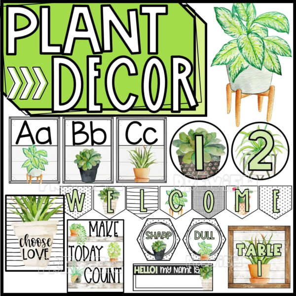 Plant Classroom Theme Decor Bundle - Cover Photo Shows example photos of the plant classroom theme decor bundle set up in a real classroom. Includes the text "Plant Decor" in the middle of the image. The examples of the decor set up in the room includes table numbers, the alphabet posters, and so much more!