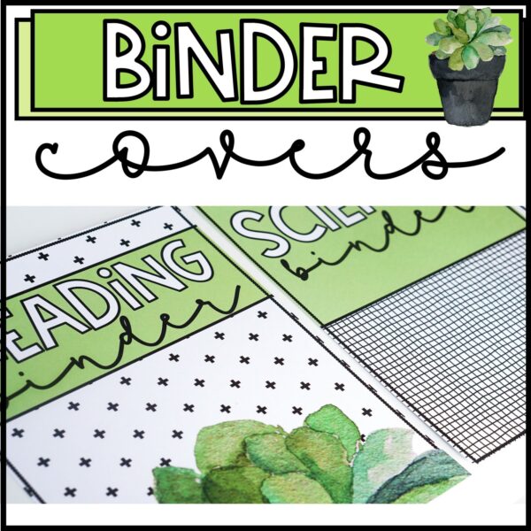 Shows a real example of the plant themed binder covers with text on them. The binder covers are editable so that a teacher can set up an organizational system that they'd like to