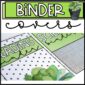 Shows a real example of the plant themed binder covers with text on them. The binder covers are editable so that a teacher can set up an organizational system that they'd like to
