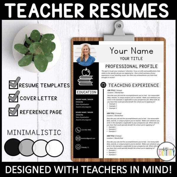 Shows an example teacher resume filled out and set up on a clipboard with a stock photo background. This resume is a simplistic one that includes black and white colors