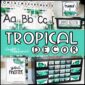Shows the cover photo for the tropical classroom decor bundle. Features pictures of a classroom set up with the tropical classroom theme
