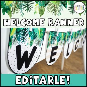 Shows a real life photo of the tropical classroom theme welcome banner