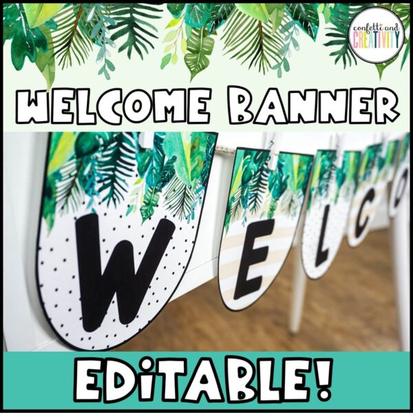 Shows a real life photo of the tropical classroom theme welcome banner