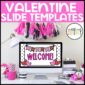 Shows the first slide from the Valentine's Day google slide templates. Compatible with Powerpoint or Google Slides, and allows a teacher to create anything they need for their classroom