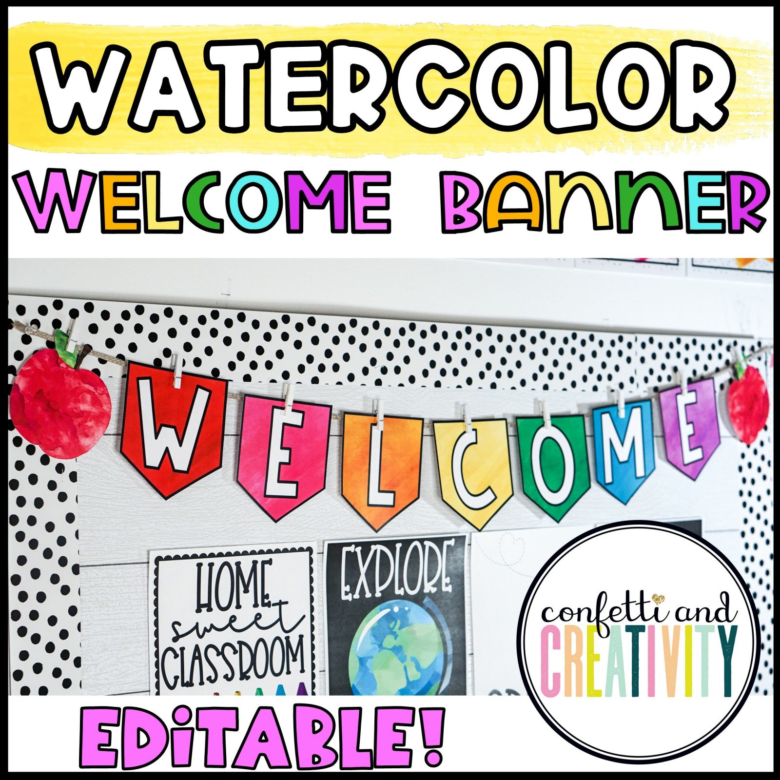 Shows a welcome banner  set up in a real classroom from the watercolor classroom theme. The banner features bright colors and watercolor textures.