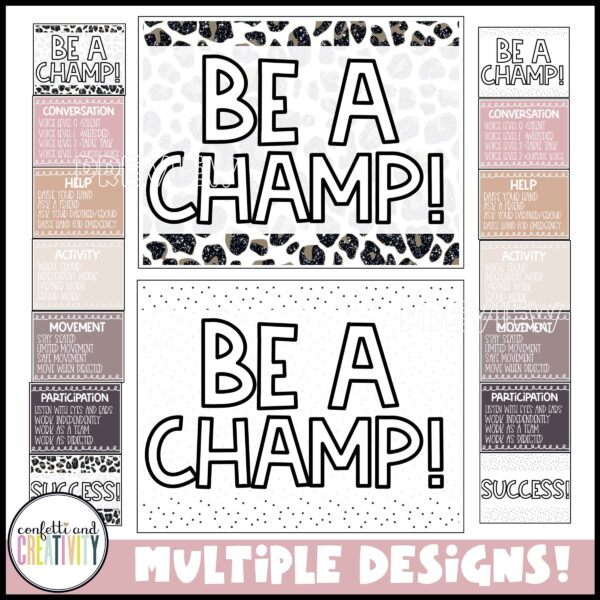 Boho Neutral CHAMPS Posters - Multiple Designs Shows two different designs for teachers to use. One example is the leopard print, the other is a design based on colors