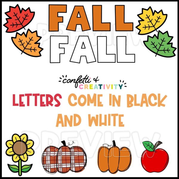 Fall Bulletin Board - Text and Clipart Options Shows the text "Fall" in black and white as well as color options. The image also includes multiple colors of leaves to celebrate the Fall season