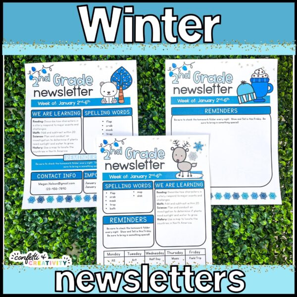 Shows all three designs of the Winter Classroom Newsletters. All of the newsletters have a blue and white winter color scheme and each design has different clipart at the top of the page