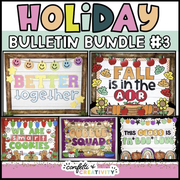 Shows multiple different bulletin board options included in the bundle. The text at the top of the image that says "Holiday Bulletin Board #3" in the Confetti and Creativity branding colors