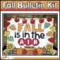 Shows a picture that shows the Fall Bulletin Board - "Fall is in the Air". This bulletin board is in the holiday bulletin board.