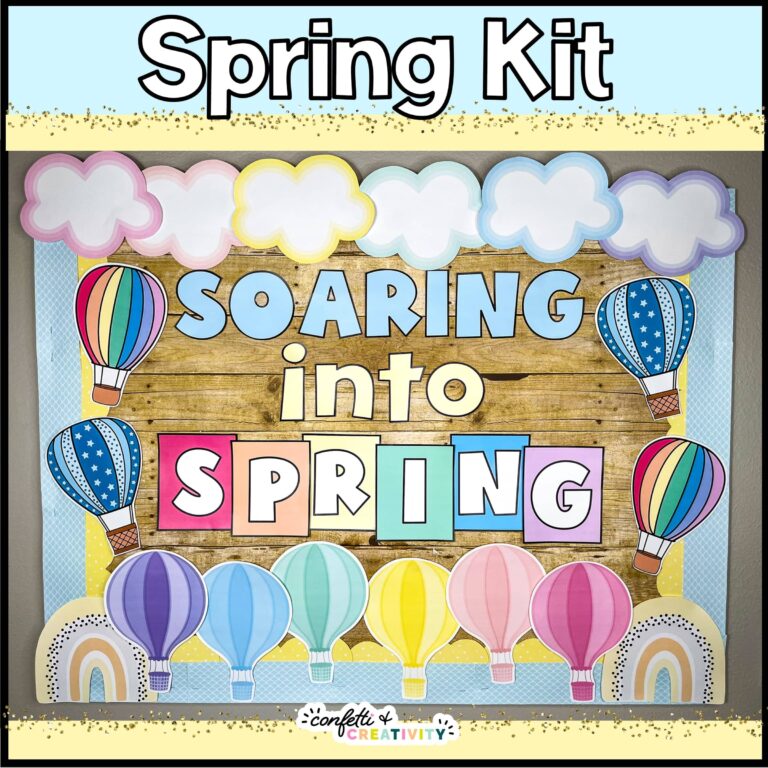 Shows the full Spring Bulletin Board. The phrase on the board is "Soaring into Spring". The board is decorated with brightly colored hot air balloons in pastel colors
