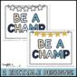 Shows option headers for the CHAMPS posters with both options saying "Be a Champ"