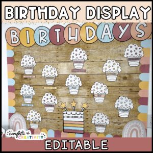 Shows the classroom birthday board setup with cupcakes