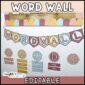 Shows the word wall with banner, letters, and sight words on a white wall