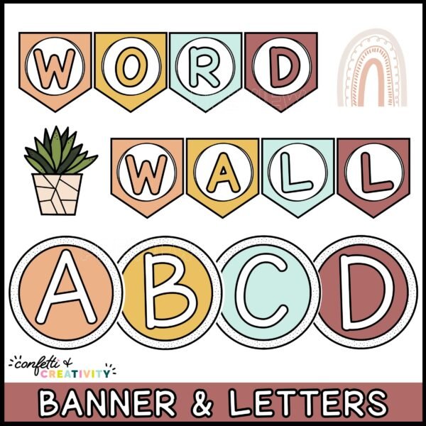 Neutral Classroom Word Wall - Close up of Banner Shows the word wall banner, rainbows, and up close images of the letter headers