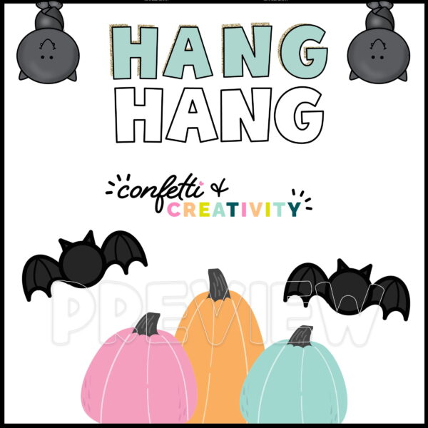 Halloween Bulletin Board - Text Options Shows the black and white and color text version of the word "Hang" as well as countless options for bat clipart that comes with the bulletin board