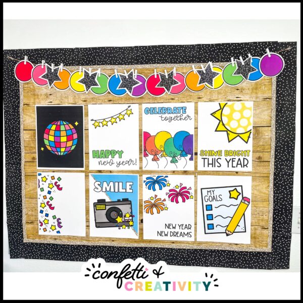 New Year's Classroom Posters - Fully Decorated Board Shows all 8 posters with a rainbow colored banner and black stars.