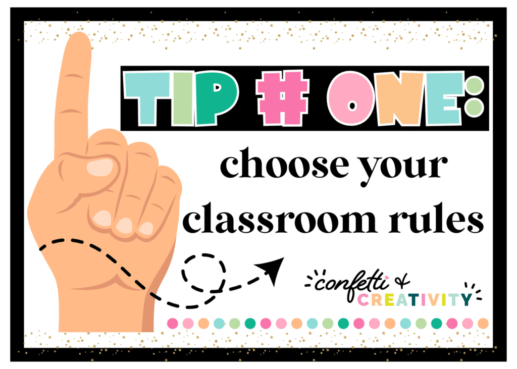 Classroom Management Tip 1: Choose Your Classroom Rules