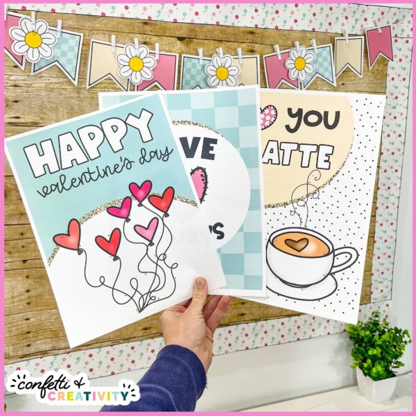 Valentine's Day Classroom Posters - More Posters Shows the 3 classroom posters