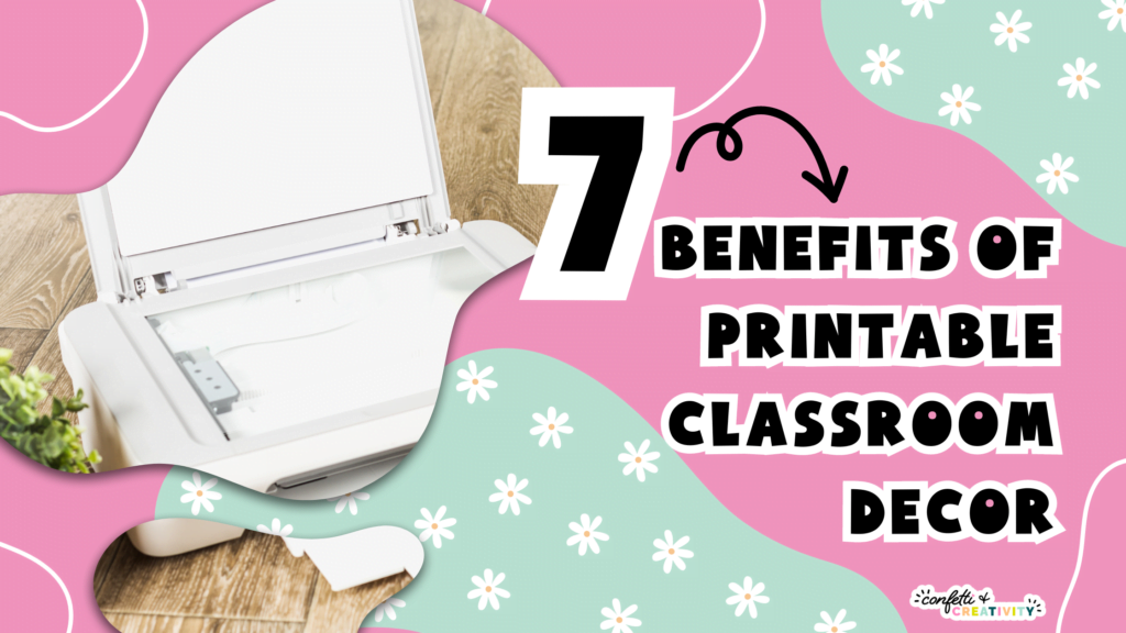 Printable Classroom Decor Benefits Cover Photo for Blog