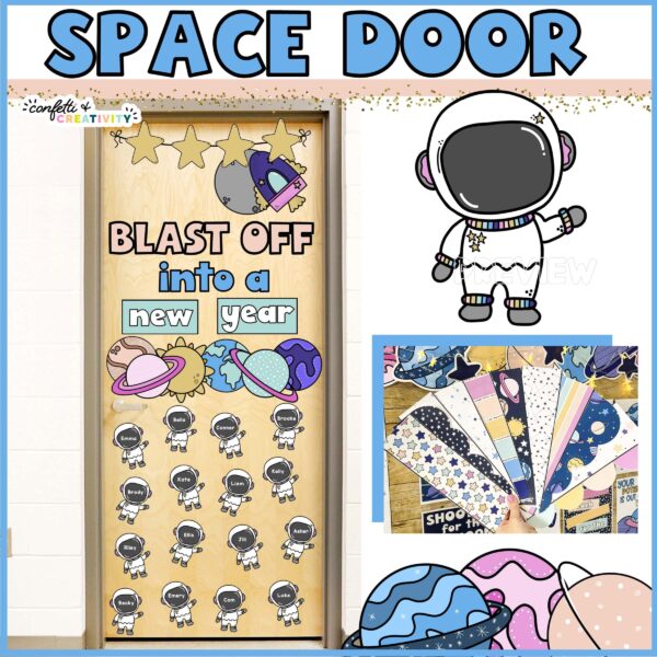 Shows a space themed set of door decor with the phrase "Blast Off Into a New Year". Includes astronauts that teachers can use to add student names