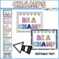 Shows the champs posters stacked on top of each other with the text "Be a Champ" posters on the right