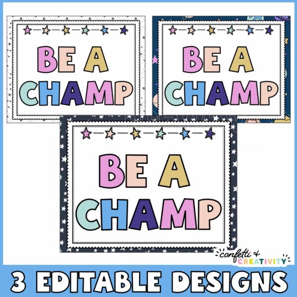 Space CHAMPS Posters 2 Shows all three design options for the "Be a CHAMP" posters