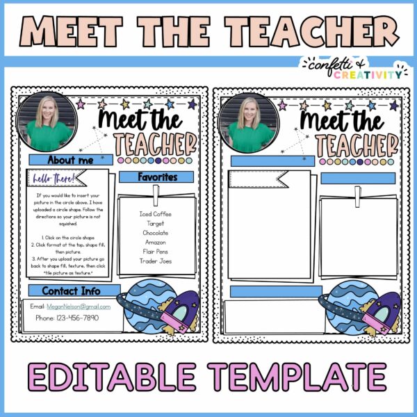 Shows the same space themed meet the teacher template with and without text. Includes an image of Megan in the top left, contact information, and other things to make parent communication simple