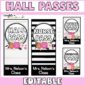 Shows hall passes with examples like a nurse pass and office pass. Shows large and smaller hall passes as examples