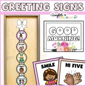 Shows the morning greeting signs set up on a classroom door with a ribbon. Shows a close up of the top card that says "Good morning"