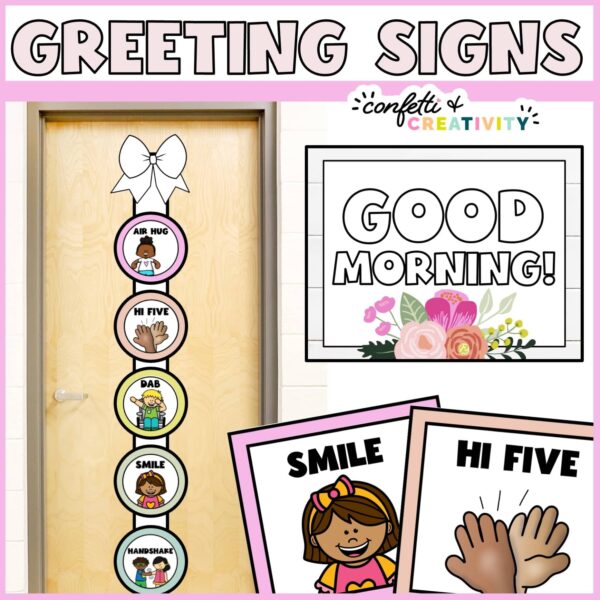 Shows the morning greeting signs set up on a classroom door with a ribbon. Shows a close up of the top card that says "Good morning"