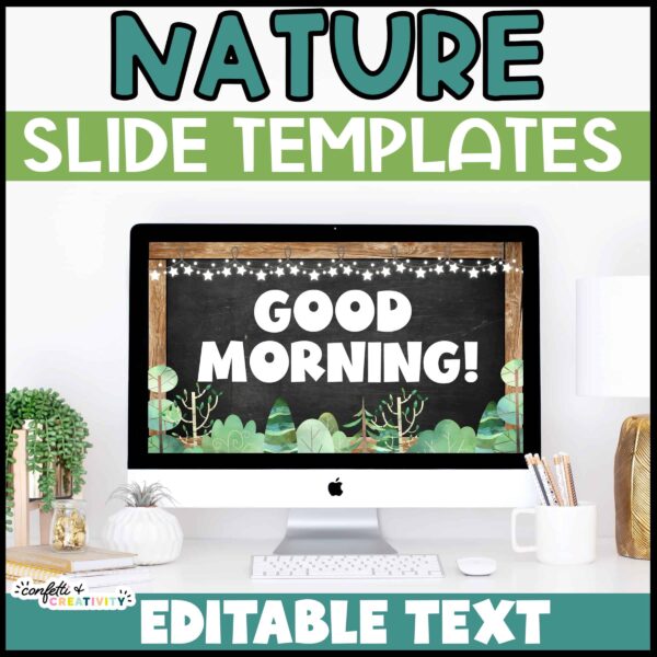 Shows an example first slide that says "Good Morning". These slides work well with Google Slides or Powerpoint slides