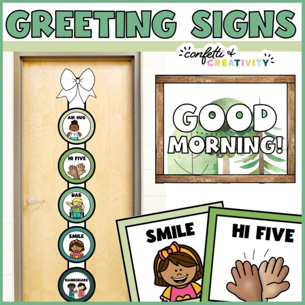 Shows the morning greeting signs set up on a classroom door