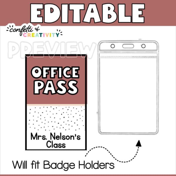 Modern Neutrals Hall Pass 2 Shows an office hall pass example next to a plastic lanyard attachment to show that the hall pass can fit in the lanyard. The text "editable" is at the top of the image
