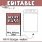 Shows an office hall pass example next to a plastic lanyard attachment to show that the hall pass can fit in the lanyard. The text "editable" is at the top of the image