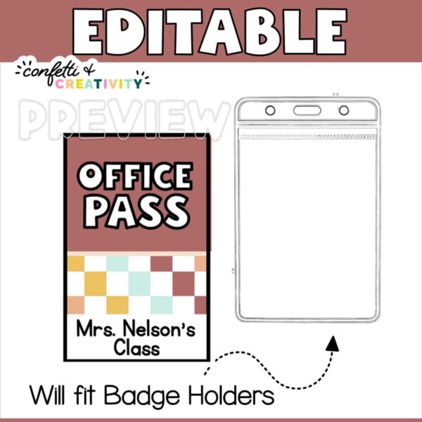 Modern Neutrals Hall Pass 4 Shows an office hall pass example next to a plastic lanyard attachment to show that the hall pass can fit in the lanyard. The text "editable" is at the top of the image