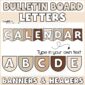 Has "Bulletin Board Letters" text at the top of the image, with an example of "calendar" in a bunting shape. Also contains text "type in your own text" with an arrow pointing to letters A through F