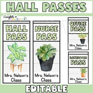 Plant Hall Passes