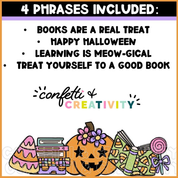 Halloween Door Decor - 4 Alternative Phrases Shows 4 different phrases for a Halloween Bulletin Board