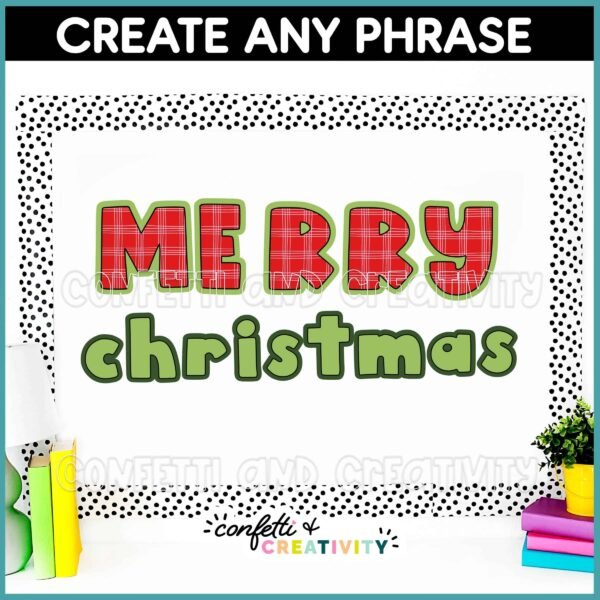 Christmas Bulletin Board Letters - Shows an Example Shows an example of bulletin board you can create with printable bulletin board letters
