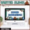 Winter Powerpoint and Google Slides Template | Morning Messages